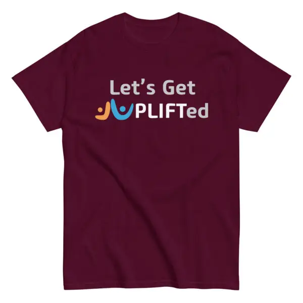 Get Uplifted Unisex classic tee