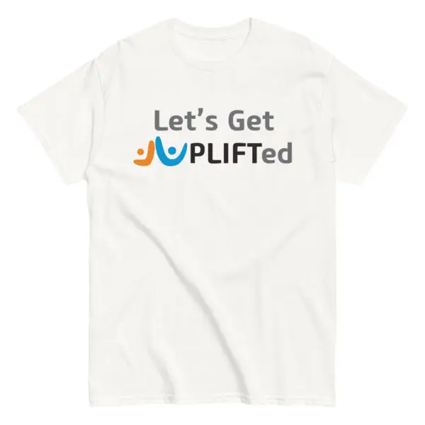 Get Uplifted Unisex classic tee - Image 5