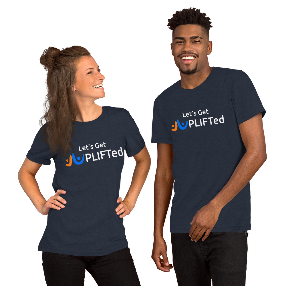 Let's Get UPLIFTed Unisex t-shirt - Image 8