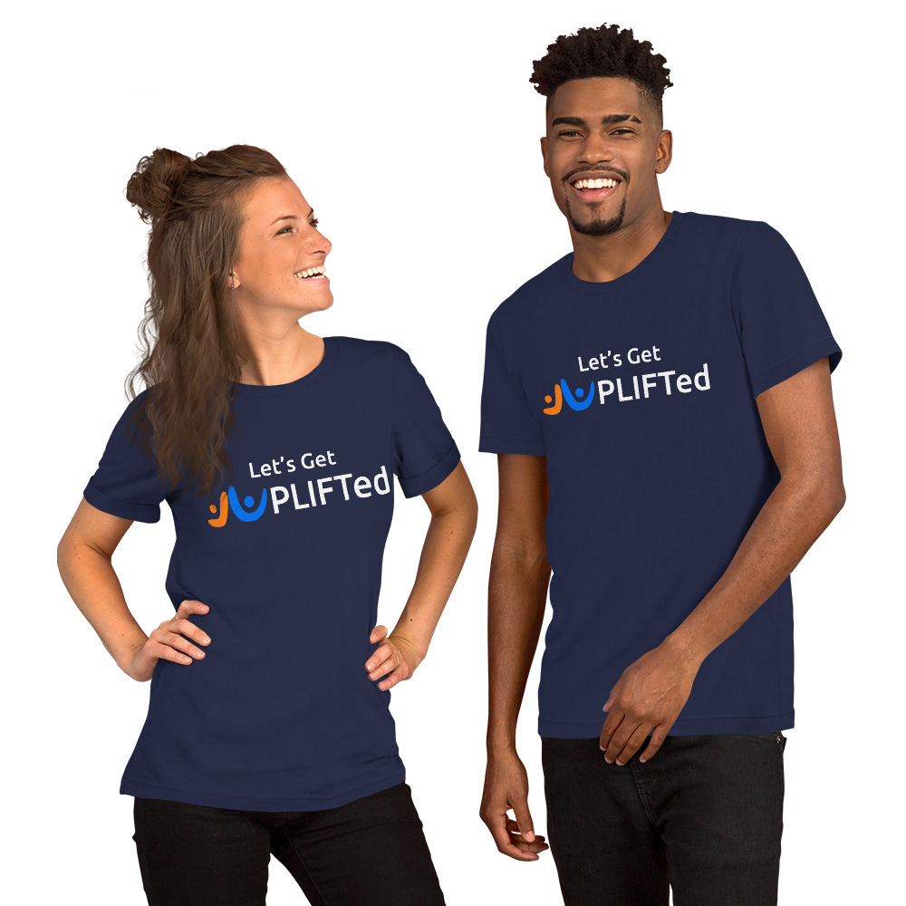 Let's Get UPLIFTed Unisex t-shirt - Image 3